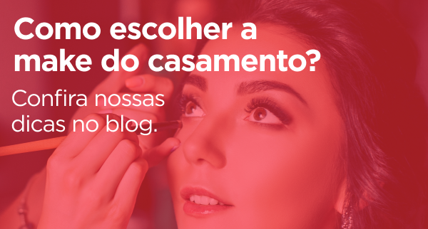 Como escolher a maquiagem do seu casamento